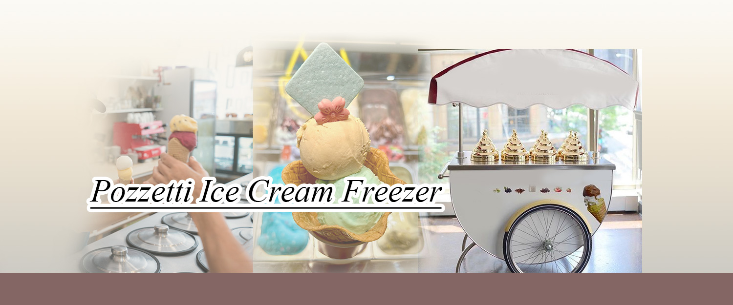 Elevating Your Gelato Cart with a Pozzetti Ice Cream Freezer